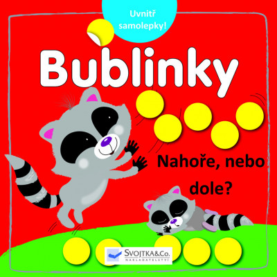 Bublinky - Nahoře nebo dole?