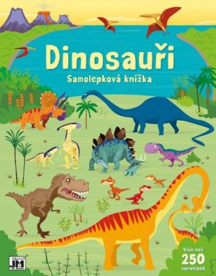 Dinosauři - velká samolepková knížka