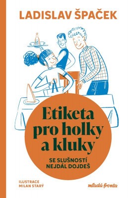 Etiketa pro holky a kluky