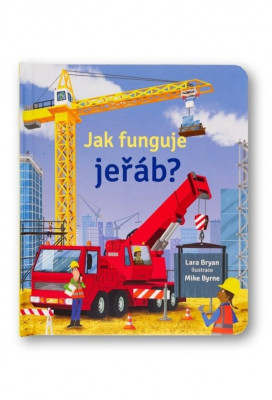 Jak funguje jeřáb?