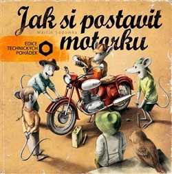 Jak si postavit motorku