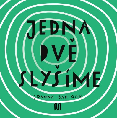 Jedna dvě - Slyšíme