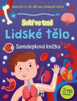 Lidské tělo - samolepková knížka svítící ve tmě