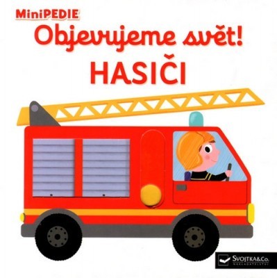 Objevujeme svět! Hasiči