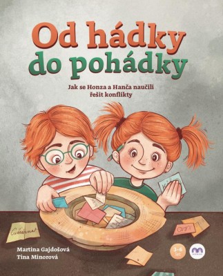 Od hádky do pohádky - Jak se Honza a Hanča naučili řešit konflikty