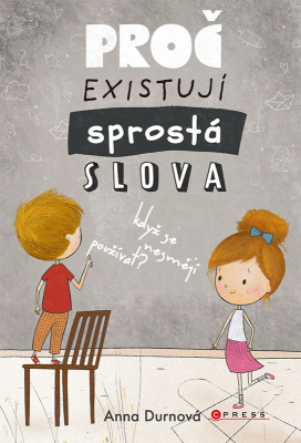 Proč existují sprostá slova