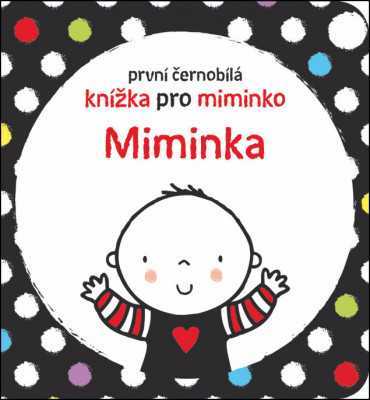 První černobílá knížka pro miminko - Miminka