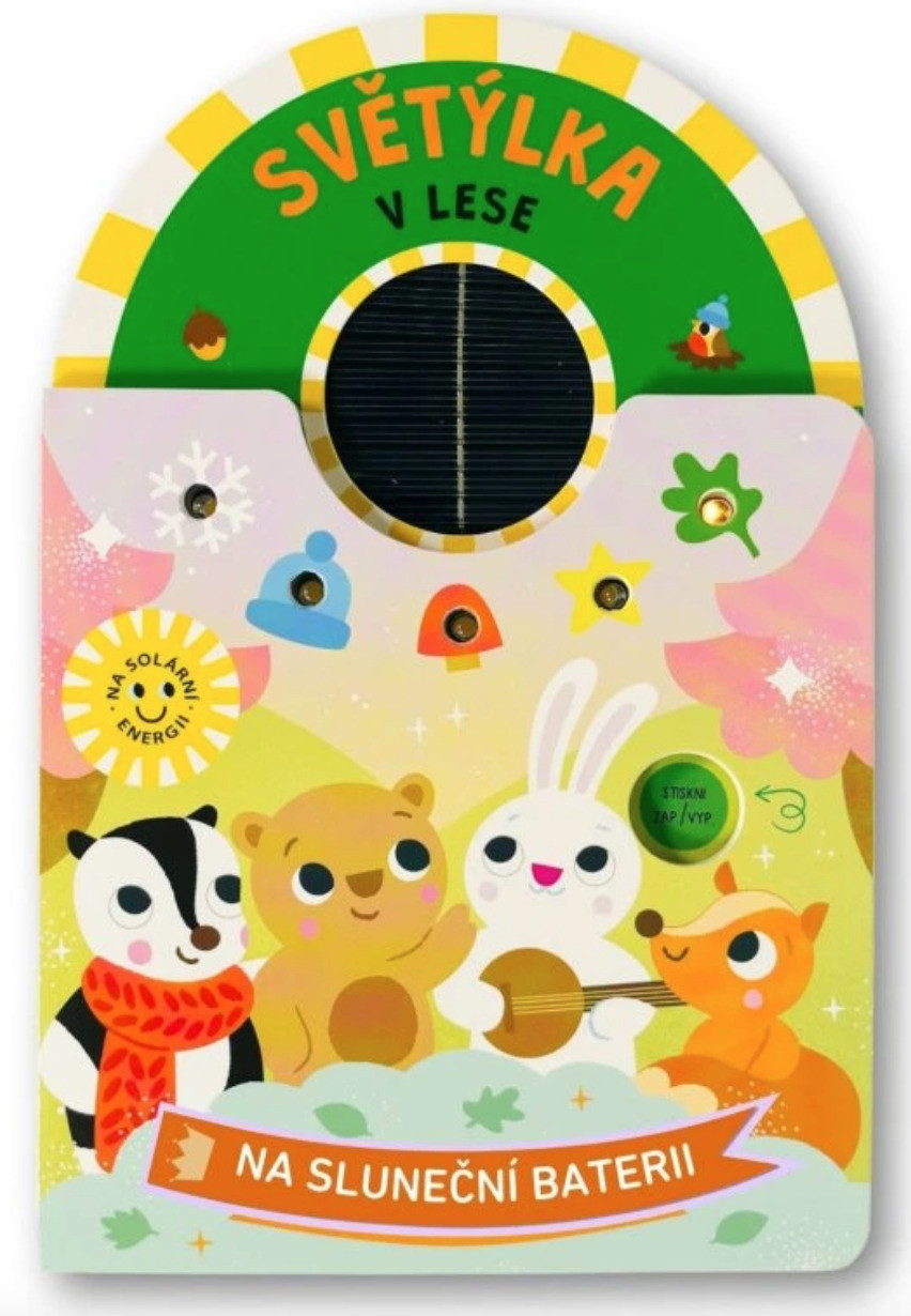 Světýlka v lese – Nepotřebuji baterie